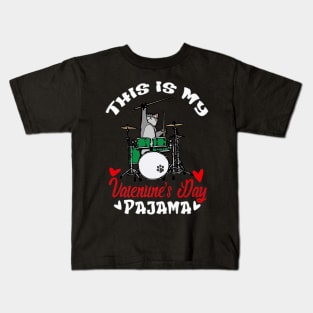 This Is My Valentines Day Pajama Cat Drummer Kids T-Shirt